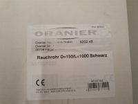 Oranier Nr 920248 Rauchrohr D=150, L=1000, schwarz Nordrhein-Westfalen - Rösrath Vorschau