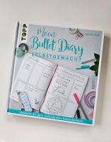 Buch " Mein Bullet Diary Selbstgemacht" von Nathalie Güllü Bayern - Fürstenfeldbruck Vorschau