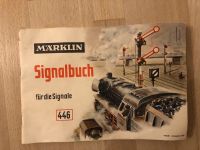 Märklin Signalbuch 446 Ausgabe 1955 Niedersachsen - Hesel Vorschau