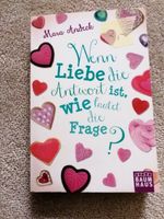 Mara Andeck Wenn Liebe die Antwort ist, wie lautet die Frage? Niedersachsen - Hagenburg Vorschau