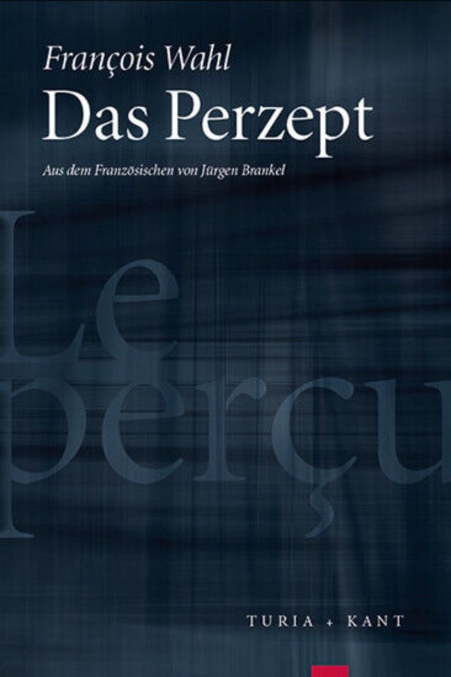 François Wahl: Das Percept in Berlin