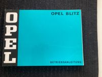 Opel Blitz Betriebsanleitung verschiedene Versionen NOS 71/73/74 Niedersachsen - Cuxhaven Vorschau