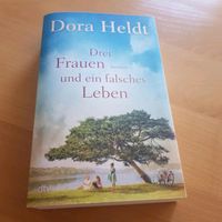 Dora Heldt, Drei Frauen und ein falsches Leben Bayern - Großheubach Vorschau
