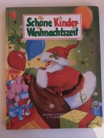 „Schöne Kinder-Weihnachtszeit“ 4-8 Jahre Buch Bilderbuch Vorlesen Schleswig-Holstein - Kiel Vorschau