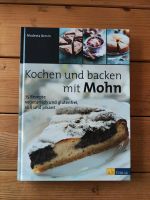 Kochen und backen mit Mohn - Modesta Bersin Baden-Württemberg - Bopfingen Vorschau