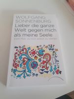 Lieber die ganze Welt gegen mich als meine Seele W.Sonnenburg Nordrhein-Westfalen - Verl Vorschau