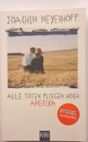 Buch:Alle Toten fliegen hoch-Teil 1:Amerika von Joachim Meyerhoff Nordrhein-Westfalen - Wesel Vorschau