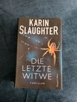 Karin Slaughter Die Letzte Witwe Kiel - Elmschenhagen-Kroog Vorschau
