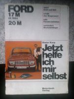 Buch Ford 17M & 20M ab 1964 Jetzt helfe ich mir selbst Rheinland-Pfalz - Klein-Winternheim Vorschau