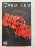 Adrenalin - Greg Iles Duisburg - Hamborn Vorschau