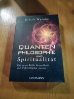 Quanten Philosophie und Spiritualität - Ulrich Warnke Sachsen-Anhalt - Dessau-Roßlau Vorschau