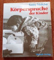 Körpersprache der Kinder Samy Molcho Buch Bayern - Augsburg Vorschau