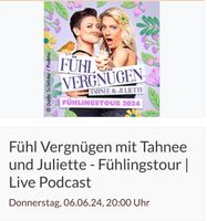 2 Tickets Tahnee und Juliette Fühl Vergnügen MÜNCHEN München - Trudering-Riem Vorschau