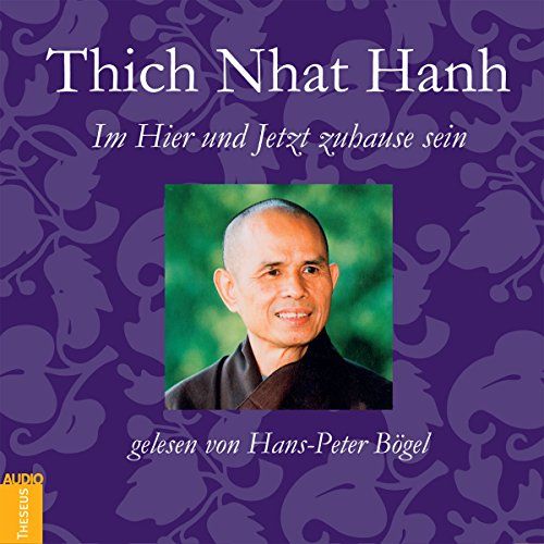 CD Hörbuch Thich Nhat Hanh Im hier und jetzt zuhause sein in Bad Staffelstein