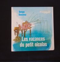 1962 Les vacances du petit Nicolas Sempe Goscinny französisch München - Schwabing-Freimann Vorschau