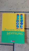 Religionsbuch "Zeichen der Hoffnung" Thüringen - Heilbad Heiligenstadt Vorschau