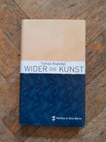 Wider die Kunst - Thomas Espedal 9783957571373 Altona - Hamburg Ottensen Vorschau