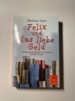 Nikolaus Piper Felix und das liebe Geld Nordrhein-Westfalen - Iserlohn Vorschau