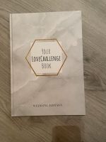 Your Love Challenge Book. Wedding Edition Baden-Württemberg - Besigheim Vorschau