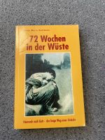 **72 Wochen in der Wüste, Heimweh nach Gott - > Taschenbuch Niedersachsen - Dörpen Vorschau
