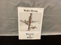 Katalog „Harzreise im Winter“ von Walter Herzog (1985) Sachsen - Chemnitz Vorschau