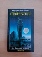 Die Prophezeiung  Wolfgang und Heike Hohlbein Hannover - Kirchrode-Bemerode-Wülferode Vorschau