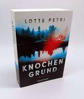 Lotte Petri Knochengrund (Thriller) Berlin - Zehlendorf Vorschau
