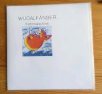 Wuoalfänger. - Kehrmaschine 7"-Single (Tumbleweed 2002) Hamburg-Mitte - Hamburg St. Pauli Vorschau