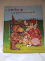 Osterbuch Henriette und das wundersame Ei Baden-Württemberg - Elztal Vorschau