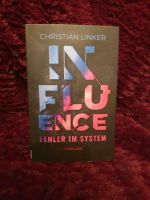 Buch "Influence" von Christian Linker, Thriller Süd - Niederrad Vorschau