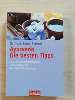 Ayurveda - Die besten Tipps - Dr. med. Ernst Schrott Bayern - Cham Vorschau