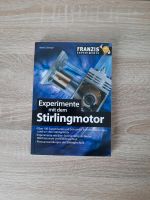 Fachbuch Experimente mit dem Stirlingmotor 2010 Franzis Verlag Niedersachsen - Peine Vorschau