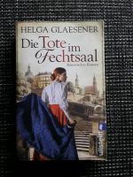 Helga Glaesner - Die Tote im Fechtsaal Saarland - Saarlouis Vorschau