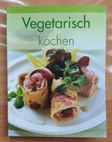 Kochbuch "Vegetarisch kochen" Bayern - Hafenlohr Vorschau