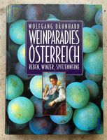 Buch „Weinparadies Österreich“ von Wolfgang Dähnhard Bayern - Rechtmehring Vorschau