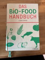 Udo Pini das Bio Food Handbuch Bayern - Augsburg Vorschau