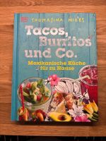 Tacos,Burritos und Co. Mexikanische Küche für Zu Hause Nordrhein-Westfalen - Hürth Vorschau
