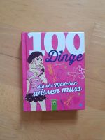 Buch 100 Dinge die ein Mädchen wissen muss Niedersachsen - Diepholz Vorschau