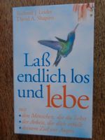 Leider, Shapiro: Lass endlich los und lebe - Taschenbuch ⭐NEU⭐ Thüringen - Jena Vorschau