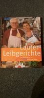 Lauter Leibgerichte Kochbuch Bayern - Lohr (Main) Vorschau