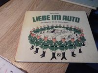 Liebe im Auto.Gerd Hüsch.1968.Ein Ratgeber für alle Straßenlagen Düsseldorf - Eller Vorschau