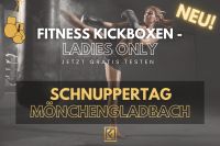 MG: Gratis Schnuppertag Frauen-Fitness Kickboxen (Ladys Only) Nordrhein-Westfalen - Mönchengladbach Vorschau