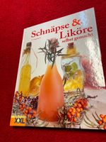 Schnäpse & Liköre selbst gemacht,Poggenpohl,wie neu Thüringen - Ichtershausen Vorschau