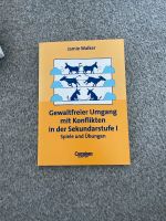 Gewaltfreier Umgang mit Konflikten in der Sek.1 neuw. Hessen - Rodgau Vorschau