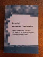 Rückfallfreie Sexualstraftäter Hahn Salutogenese  Maßregelvollzug Bayern - Zapfendorf Vorschau