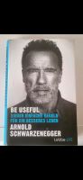 Be useful Arnold Schwarzenegger Saarland - Losheim am See Vorschau