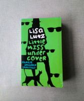 Little Miss Undercover von Lisa Lutz Baden-Württemberg - Pforzheim Vorschau