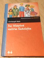 Buch "Das Wildpferd unterm Kachelofen" von Christoph Hein München - Bogenhausen Vorschau