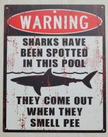 Blechschild Warning Sharks have been spottetd in this Pool NEU Niedersachsen - Bissendorf Vorschau