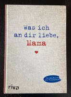 Interaktives Buch Ausfülbuch "Was ich an Dir liebe, Mama" - NEU Baden-Württemberg - Heilbronn Vorschau